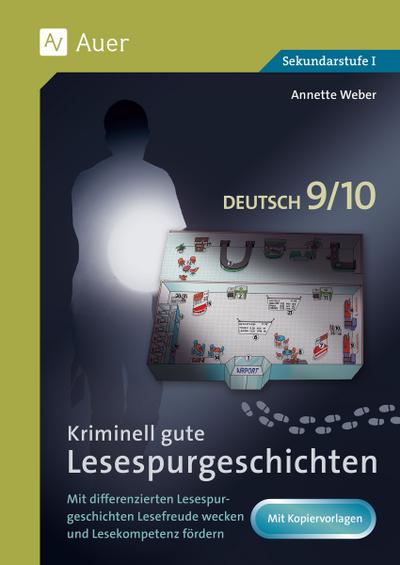 Kriminell gute Lesespurgeschichten Deutsch 9-10