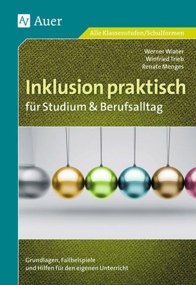 Wiater, W: Inklusion praktisch für Studium & Berufsalltag