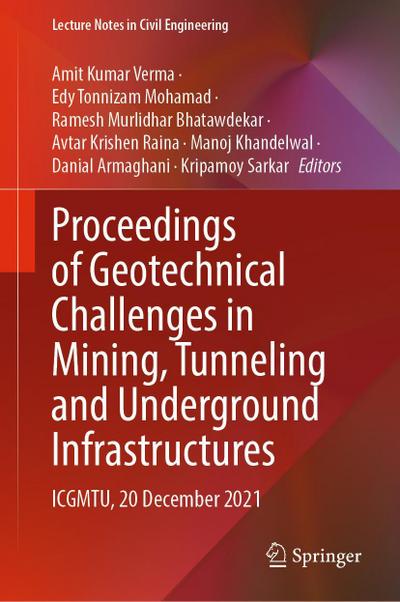 Proceedings of Geotechnical Challenges in Mining, Tunneling and Underground Infrastructures