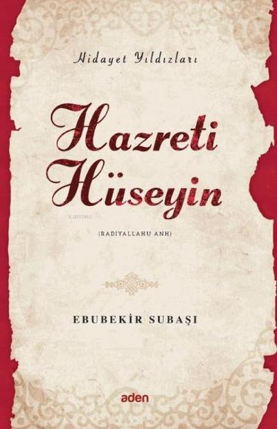 Hazreti Hüseyin - Hidayet Yildizlari