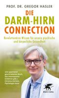 Die Darm-Hirn-Connection (Wissen & Leben)