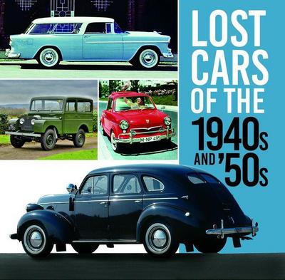 Lost Cars of the 1940s and ’50s