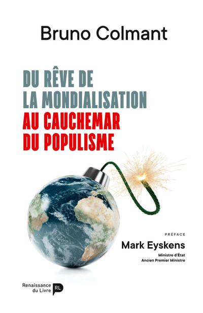 Du rêve de la mondialisation au cauchemar du populisme