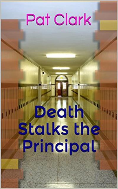 Death Stalks the Principal