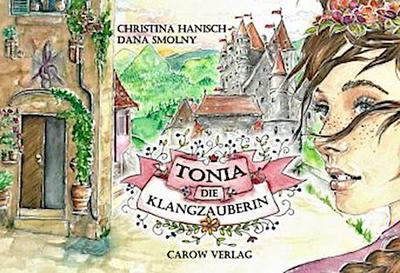 Tonia, die Klangzauberin