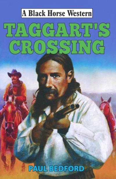 Taggart’s Crossing