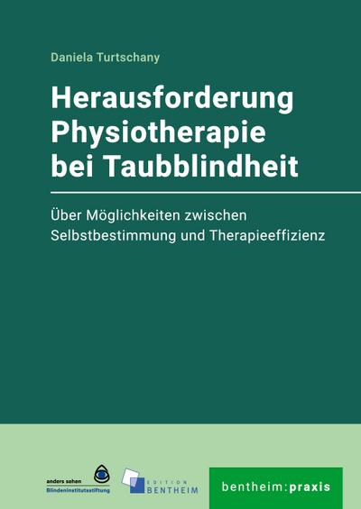 Herausforderung Physiotherapie bei Taubblindheit