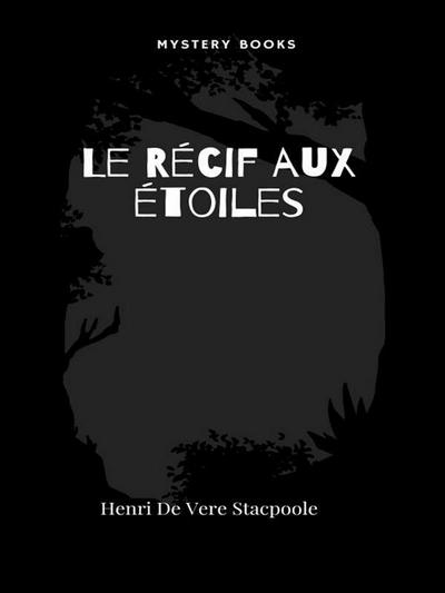 Le Récif aux étoiles