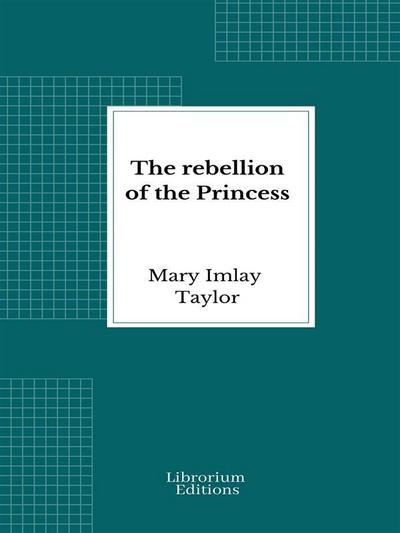 The rebellion of the Princess