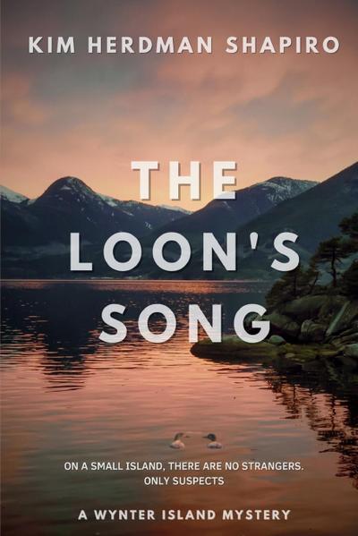 The Loon’s Song