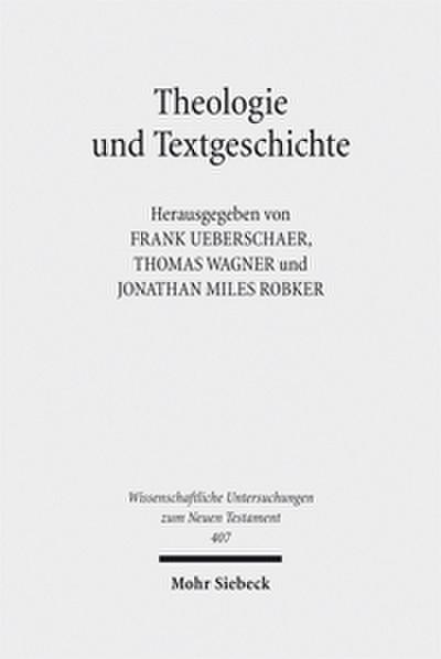 Theologie und Textgeschichte