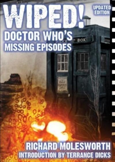 Wiped! Doctor Who’s Missing Episodes