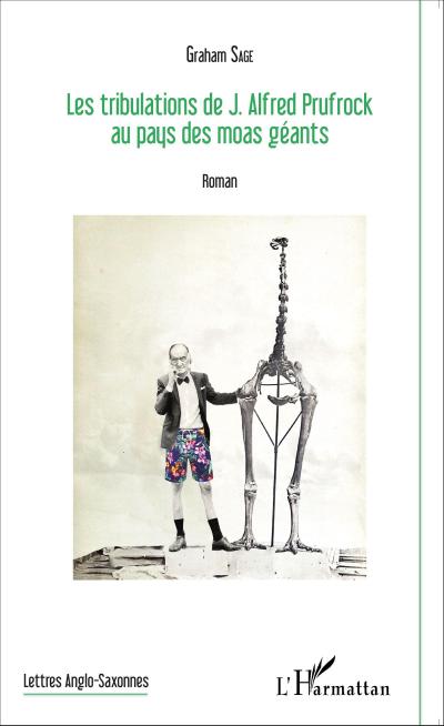 Les tribulations de J.Alfred Prufrock au pays des moas géants