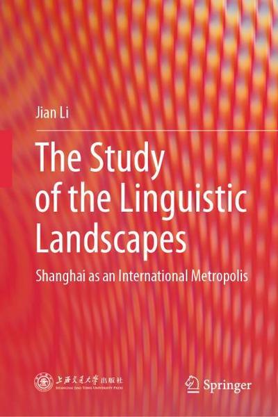 The Study of the Linguistic Landscapes