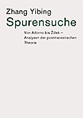 Spurensuche: Von Adorno bis Zizek