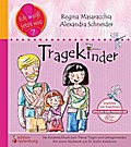 Tragekinder: Das Kindersachbuch zum Thema Tragen und Getragenwerden