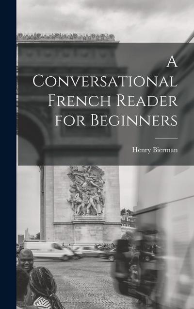 A Conversational French Reader for Beginners