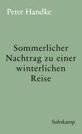 Sommerlicher Nachtrag zu einer winterlichen Reise von Peter Handke | Ebook