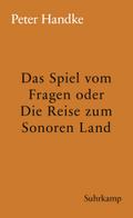 Das Spiel vom Fragen oder Die Reise zum Sonoren Land