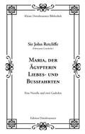 Maria, der Ägypterin Liebes- und Bußfahrten