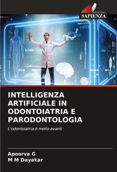 INTELLIGENZA ARTIFICIALE IN ODONTOIATRIA E PARODONTOLOGIA