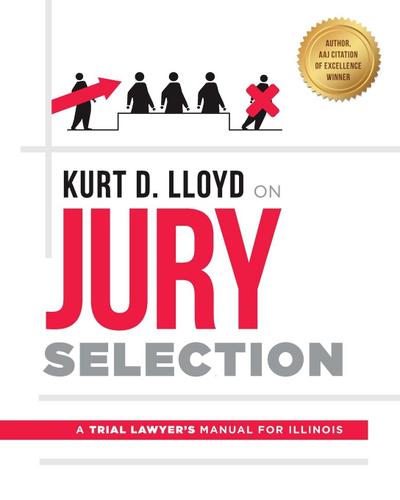 Kurt D. Lloyd on Jury Selection