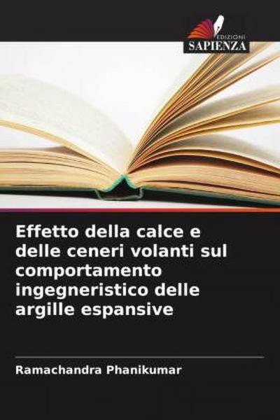 Effetto della calce e delle ceneri volanti sul comportamento ingegneristico delle argille espansive