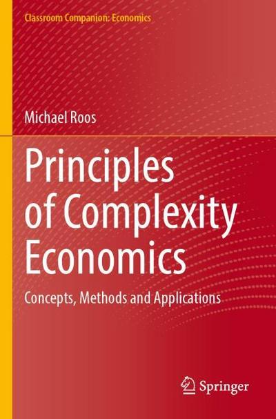Principles of Complexity Economics