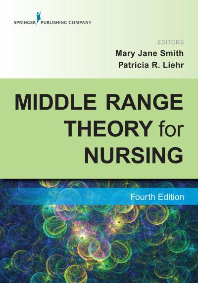 Middle Range Theory for Nursing