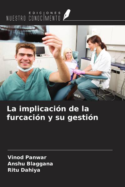 La implicación de la furcación y su gestión