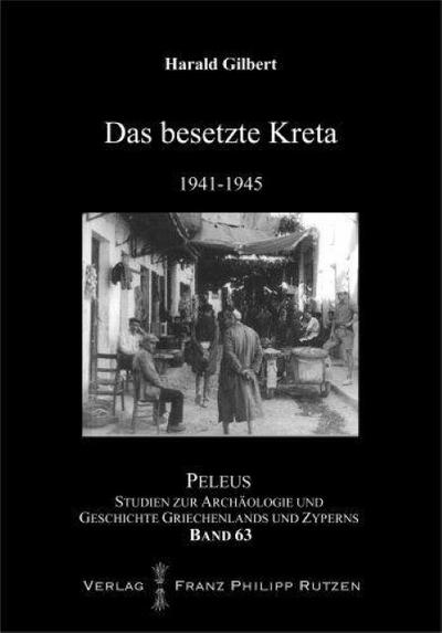 Das besetzte Kreta 1941-45