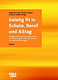 Geistig fit in Schule, Beruf und Alltag