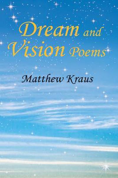 Dream and Vision Poems