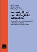 Kontext, Akteur und strategische Interaktion