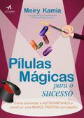 Pílulas mágicas para o sucesso