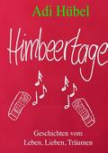 Himbeertage