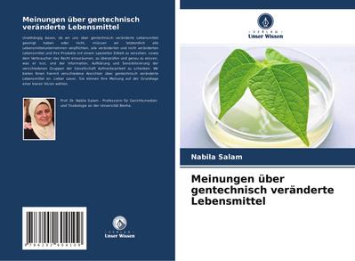 Meinungen über gentechnisch veränderte Lebensmittel