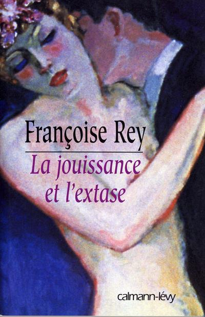 La Jouissance et l’extase