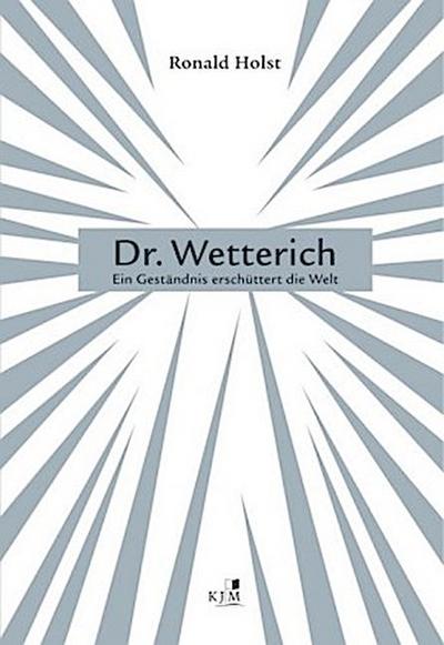 Dr. Wetterich