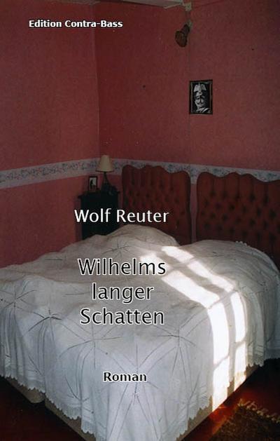 Wilhelms langer Schatten