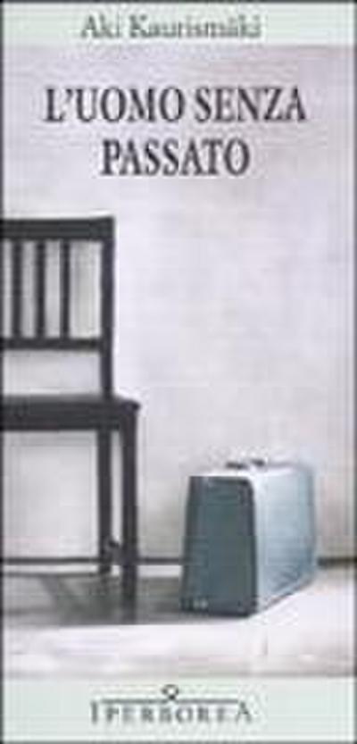L’ uomo senza passato