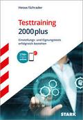 STARK Testtraining 2000plus - Einstellungs- und Eignungstests erfolgreich bestehen - Hesse/Schrader