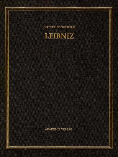 Gottfried Wilhelm Leibniz: Sämtliche Schriften und Briefe. Philosophischer Briefwechsel 1695-1700