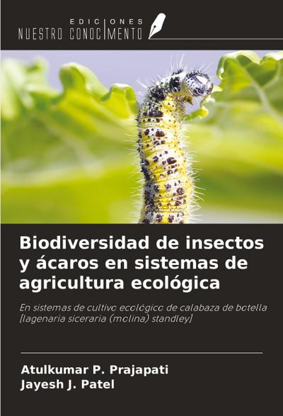 Biodiversidad de insectos y ácaros en sistemas de agricultura ecológica