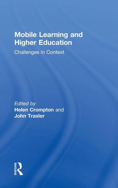 Mobile Learning and Higher Education