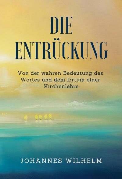 Die Entrückung