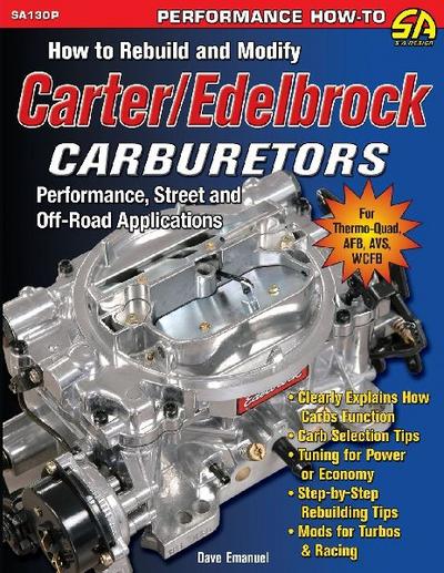 How to Rebuild and Modify Carter/Edelbrock Carburetors