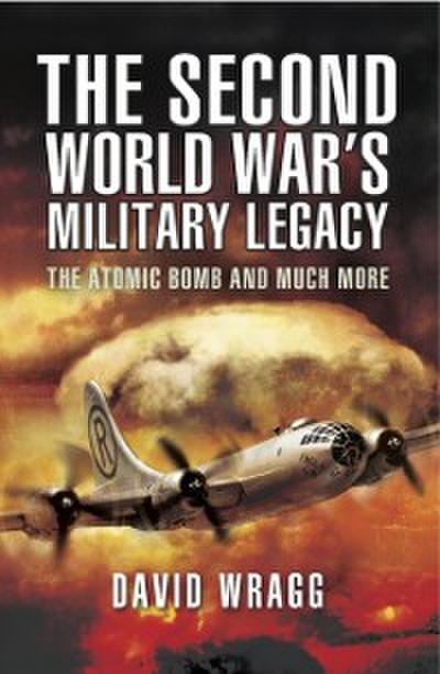 Second World War’s Military Legacy
