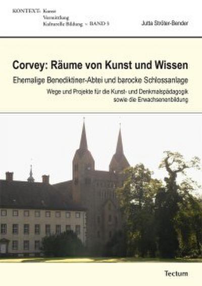 Corvey: Räume von Kunst und Wissen