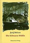 Die Schwarze Mühle